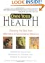 Own Your Health: Choosing the Best from Alternative & Conventional Medicine