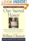 Our Sacred Honor:  Words of Advice from the Founders in Stories, Letters, Poems, and Speeches