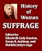 History of Woman Suffrage, Volumes I-III, Complete