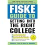 Fiske Guide to Getting Into the Right College, 3E (Fiske Guide to Getting Into the Right College)