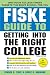 Fiske Guide to Getting Into the Right College, 3E