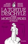 La tortue d'Eschyle et autres morts s...