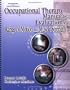 Occupational Therapy Manual for the Evaluation of Range of Motion and Muscle Strength