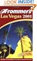 Frommer's Las Vegas 2001 (Frommer's Complete Guides)