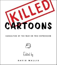 Killed Cartoons: Casualties from the War on Free Expression