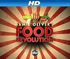Jamie Oliver's Food Revolution [HD]: Jamie Oliver's Food Revolution Season 2 [HD]