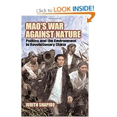 Mao's War against Nature: Politics and the Environment in Revolutionary China