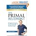 The Primal Blueprint: Reprogram your genes for effortless weight loss, vibrant health, and boundless energy (Primal Blueprint Series)