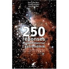 250 r�ponses � vos questions sur l'astronomie