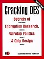 Cracking DES: Secrets of Encryption Research, Wiretap Politics & Chip Design