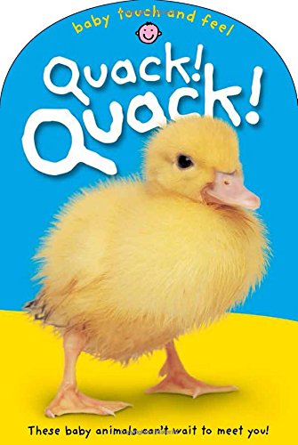 Quack! Quack! (Baby Touch and Feel)