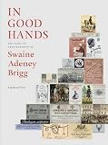 In good hands : 250 years of craftsmanship at Swaine Adeney Brigg