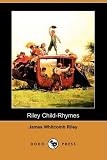 Riley Child-Rhymes (Dodo Press)