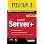 Server+ Certification Exam Cram (Exam SKO-002) (Exam Cram 2)