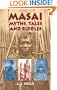 Masai Myths, Tales and Riddles (Masai, Selections)