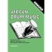 African Drum Music: Performed by Master Drummers of the Ghana Dance Ensemble