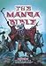 The Manga Bible - Extreme (Deluxe Edition)