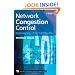 Network Congestion Control: Managing Internet Traffic (Wiley Series on Communications Networking & Distributed Systems)
