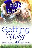 Getting His Way: Sapphire Falls book seven