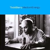 Medium Energy | [Todd Barry]