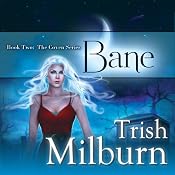 Bane | [Trish Milburn]