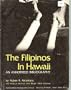 The Filipinos in Hawaii: An Annotated Bibliography (Hawaii series)