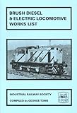 Brush diesel & electric locomotive works list