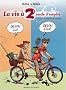 La vie � 2, mode d'emploi, Tome 2 : Loisirs, d�tente et oisivet�