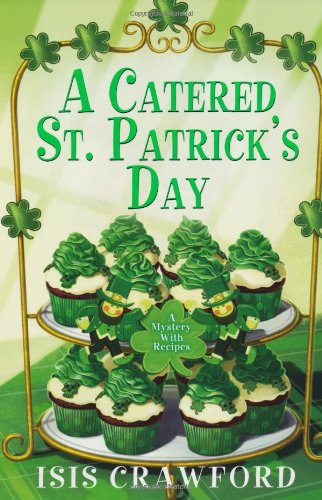 A Catered St. Patrick's Day (Mysteries With Recipes)