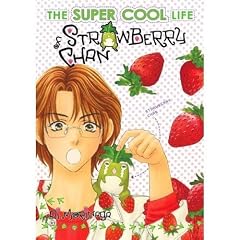 The Super-Cool Life Of Strawberry Chan Volume 2