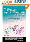 The Breast Reconstruction Guidebook, Second Edition