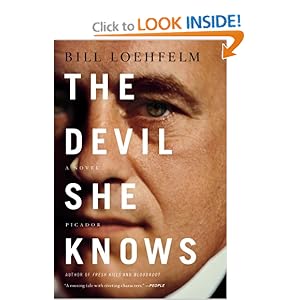 The Devil She Knows - Bill Loehfelm