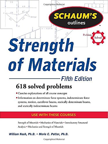 Schaum's Outline of Strength of Materials, Fifth Edition (Schaum's Outline Series)