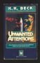 Unwanted Attentions