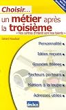 Revue Editions Déclics  / Choisir... son métier après la troisième