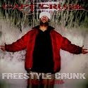 Freestyle Crunk [CD on Demand]