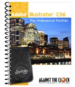 Adobe Illustrator CS6 The Professional Portfolio Series 1936201135 pdf
