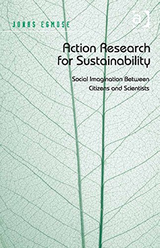 Action Research for Sustainability: Social Imagination Between Citizens and Scientists