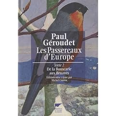 Les Passereaux d'Europe : Tome 2, De la bouscarle aux bruants