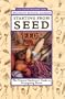 Starting From Seed (Brooklyn Botanic Garden All-Region Guide)