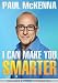 I Can Make You Smarter