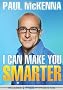 I Can Make You Smarter