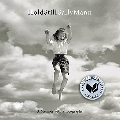 Hold Still: A Memoir with Photographs Hold Still: A Memoir with Photographs