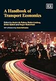 A handbook of transport economics