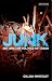 Junk: Art and the Politics of Trash