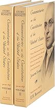 Commentaries on the Constitution of the United States With a Preliminary Review of the Constitutional History of the Colonies and States, Before the  the Constitution. 3rd Edition. 2 Vols. 1858