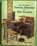 The price guide to Victorian, Edwardian and 1920s furniture (1860-1930)