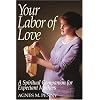 Your Labor of Love