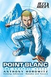 Point Blanc: The Graphic Novel (Alex Rider)