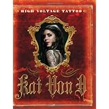 High Voltage Tattoovon "Kat Von D"